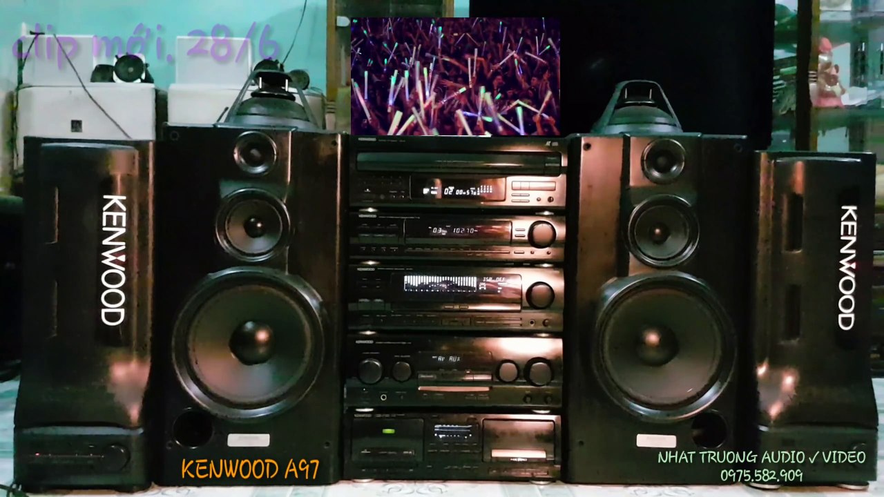 Test Nhạc Thập niên 80. Trên KENWOOD A97