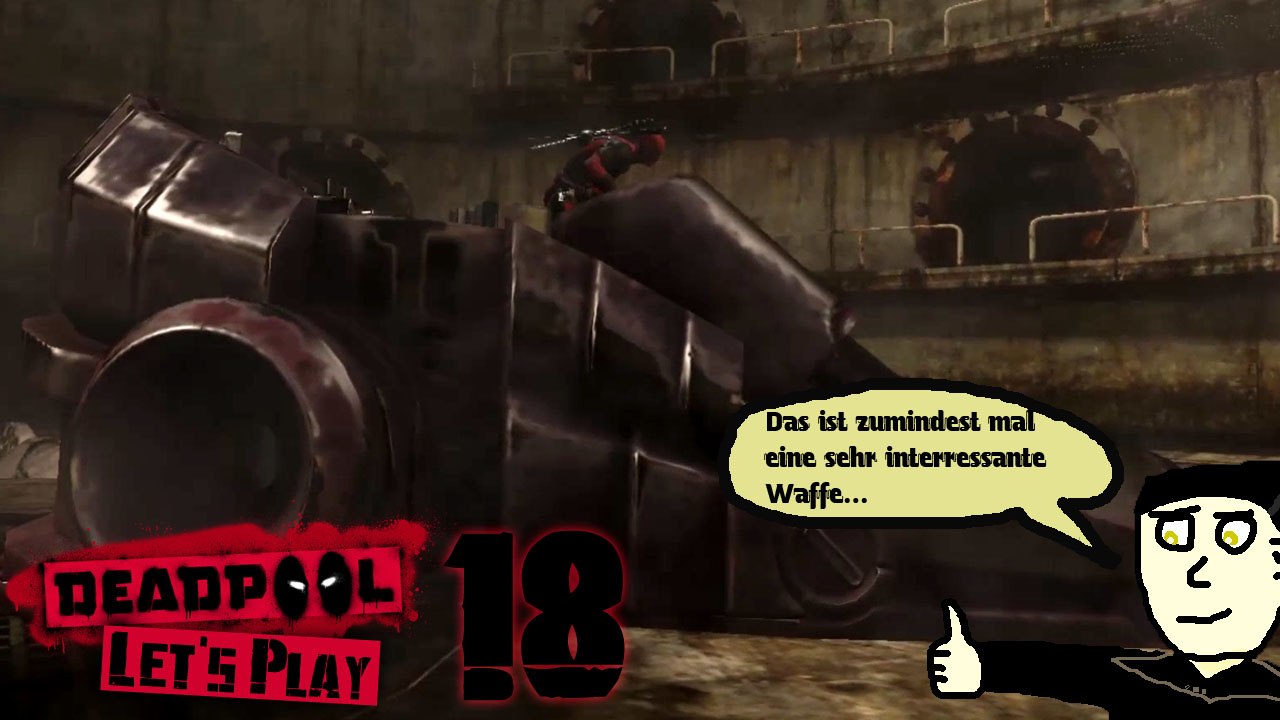Deadpool Let's Play 18: Ein Fuß - meine neue Waffe!