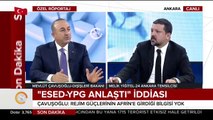 Çavuşoğlu'ndan son dakika Esad ve YPG açıklaması Haber