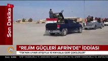 Rejim Güçleri Afrin'e girdi iddiası