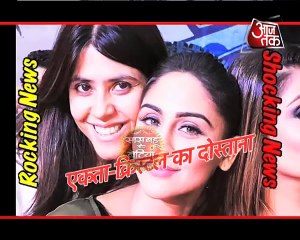 Ekta Kapoor & Krystle D'souza's YAARIYAAN