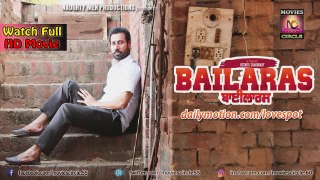 Binnu Dhillon - New Punjabi Movie - Bailaras - Punjabi Cinema