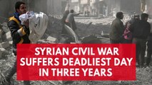 More than 100 killed as Syrian civil war suffers deadliest day in three years