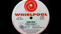 Assyria - Party Walla (The Real Party Walla) (B)