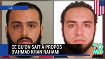 Explosion à New York : ce qu'on sait à propos d'Ahmad Khan Rahami