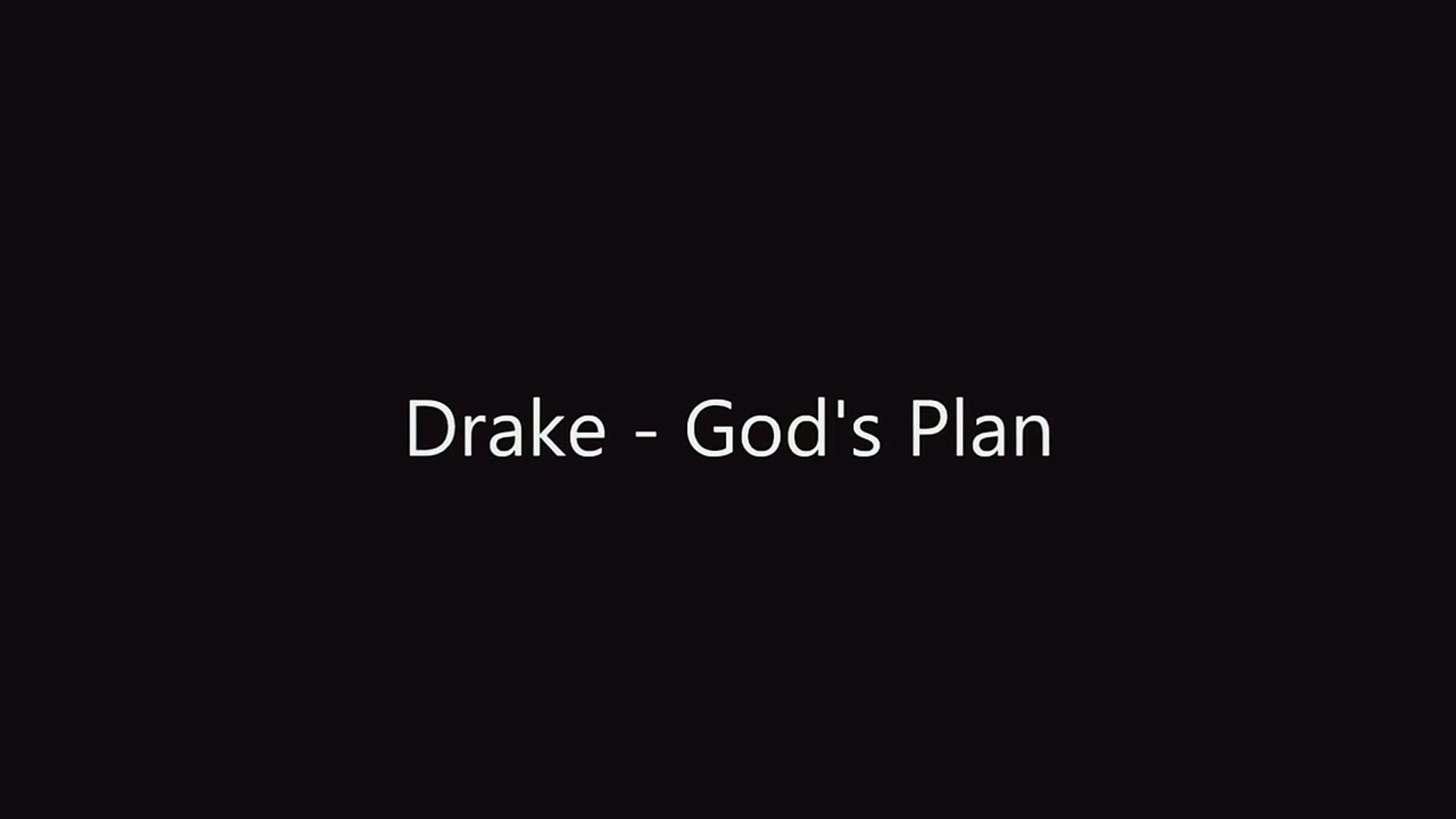 Drake - God's Plan (Lyrics)