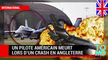 Un pilote meurt lorsqu'un F18 américain s'écrase en Angleterre