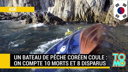 Tragédie : un bateau de pêche sud-coréen coule. On compte 10 morts et 8 disparus!