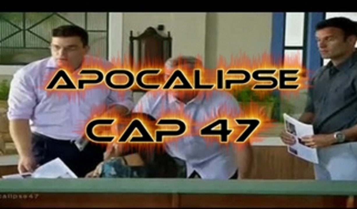 APOCALIPSE (Capitulo. 47 Completo)