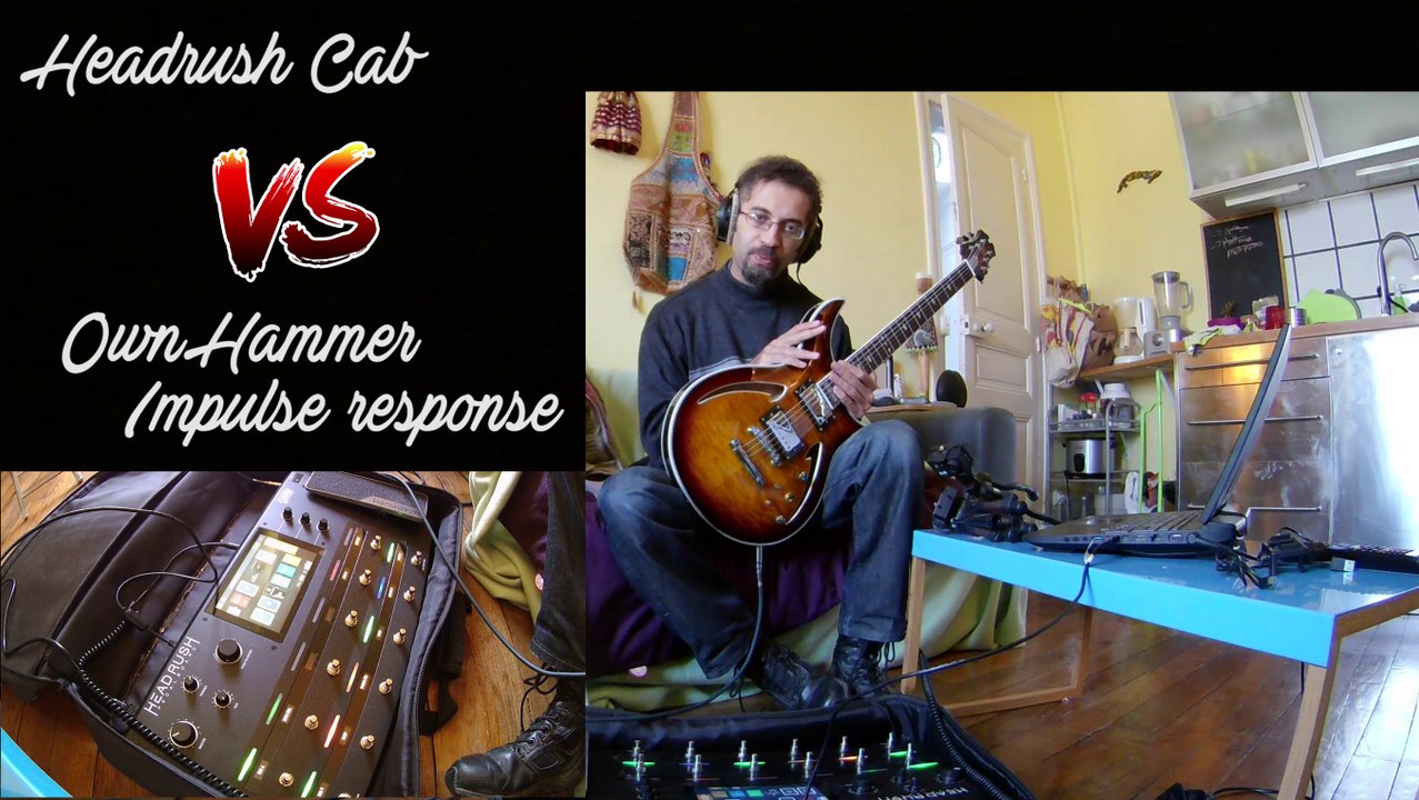 Headrush Cab vs OwnHammer IR Vidéo Dailymotion