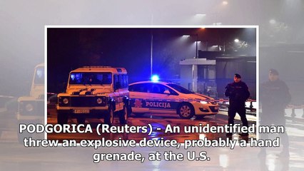 The man threw a grenade into the U.S. Embassy in Montenegro, then blow ...- News Today