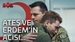 Söz | 34.Bölüm - Ateş Ve Erdem'in Acısı!