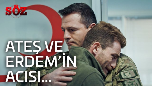 Söz | 34.Bölüm - Ateş Ve Erdem'in Acısı!