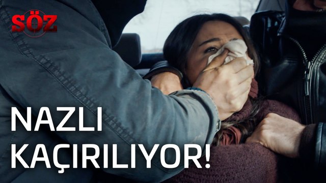 Söz | 34.Bölüm - Nazlı Kaçırılıyor!