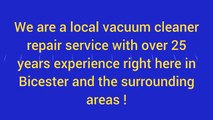 Bicester vacuum cleaner repair and servicing