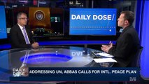 DAILY DOSE | Addressing UN, Abbas calls for intl. peace plan | Wednesday, February 21st 2018