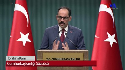 Kalın: 'Afrin İçin Kimseye İzahat Borcumuz Yok'