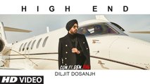 Official Video: High End | CON.FI.DEN.TIAL | Diljit Dosanjh | Song 2018