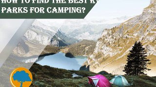 How to Find the Best RV Parks for Camping