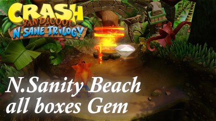 Crash Bandicoot N-Sane Trilogy - N.Sanity Beach all boxes Gem