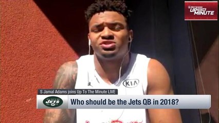 Jamal Adams weighs in on who should be the Jets QB in 2018