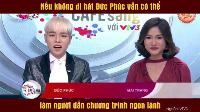 Nếu không đi hát Đức Phúc vẫn có thể làm người dẫn chương trình ngon lành