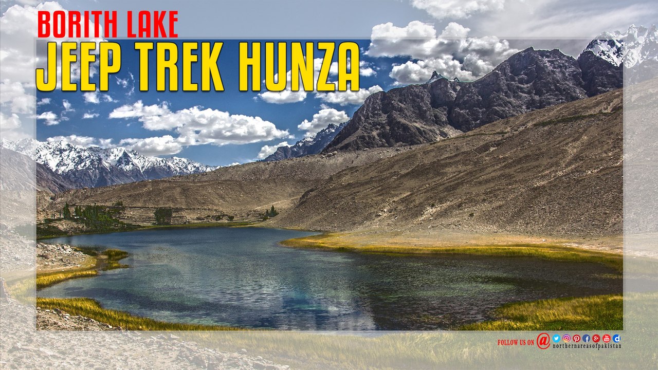 Borith Lake Jeep Trek Hunza