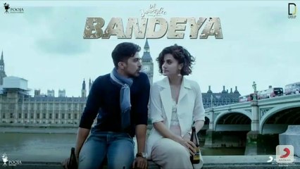 Bandeya | Dil Juunglee | Taapsee P | Saqib S | Shaarib & Toshi | Arijit Singh