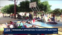 i24NEWS DESK | Venezuela opposition to boycott election | Thursday, February 22nd 2018