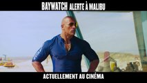 BAYWATCH – ALERTE À MALIBU - Bumper Hold On [au cinéma le 21 juin 2017]