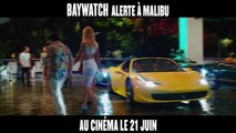 BAYWATCH : ALERTE A MALIBU - Fast & Slow [actuellement au cinéma]