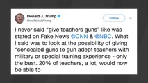 Trump Doubles Down On Arming Teachers With Guns In Schools