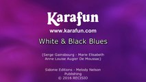Karaoké White & Black Blues - Joëlle Ursull *