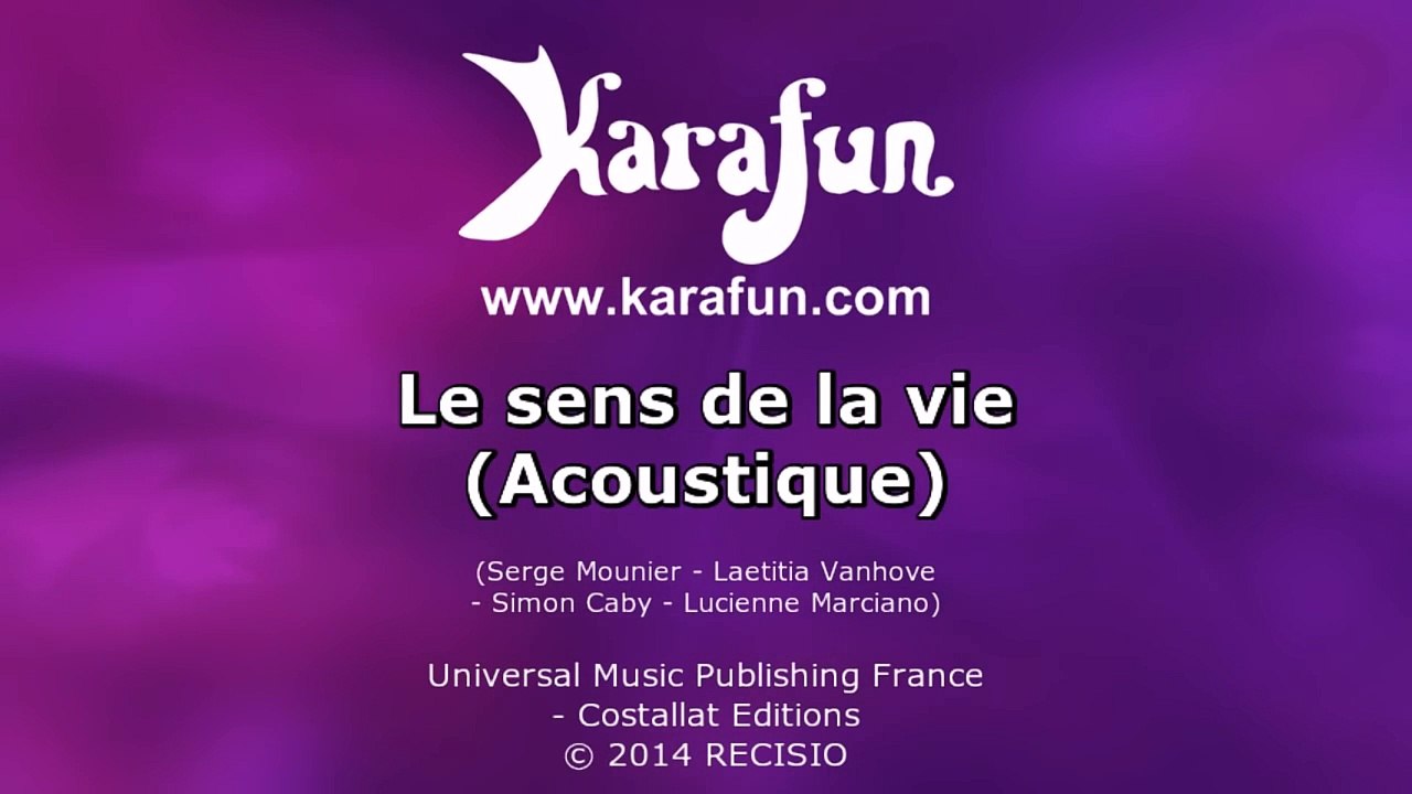 Karaoké Le sens de la vie (Acoustique) - Tal *