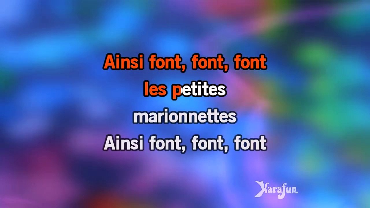 Karaoké Ainsi font, font, font - Comptine *