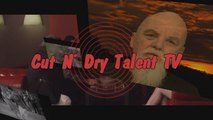Cut N' Dry Talent TV (Episode #5.02 aka #044 Indie Music Videos)