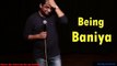 Stand Up Comedy - Being Baniya  - Gaurav Gupta