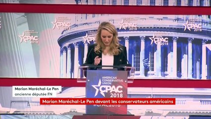 Marion Maréchal Le Pen parle "théorie du genre" et "euthanasie" devant les conservateurs américains