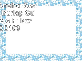 Скачать видео: LINKWELL 18x18 Vintage Marine Anchor Sea Authentic Burlap Cushion Covers Pillow Case