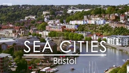 Sea.Cities.S02E02.Bristol