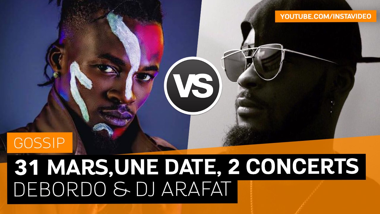 DEBORDO & DJ ARAFAT : Le Clash Des Concerts