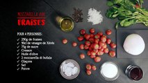 Recette Mozzarella aux Fraises - 1, 2, 3, Frais, Partez ! Jean Imbert & Carrefour Market