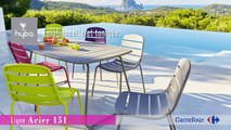 Collection Mobilier de Jardin 2016 Hyba chez Carrefour : La ligne Acier 151