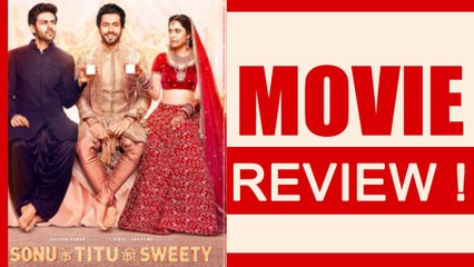 Sonu Ke Titu Ki Sweety Movie Review | Kartik Aryan | Sunny Singh | Nushrat Bharucha | FilmiBeat