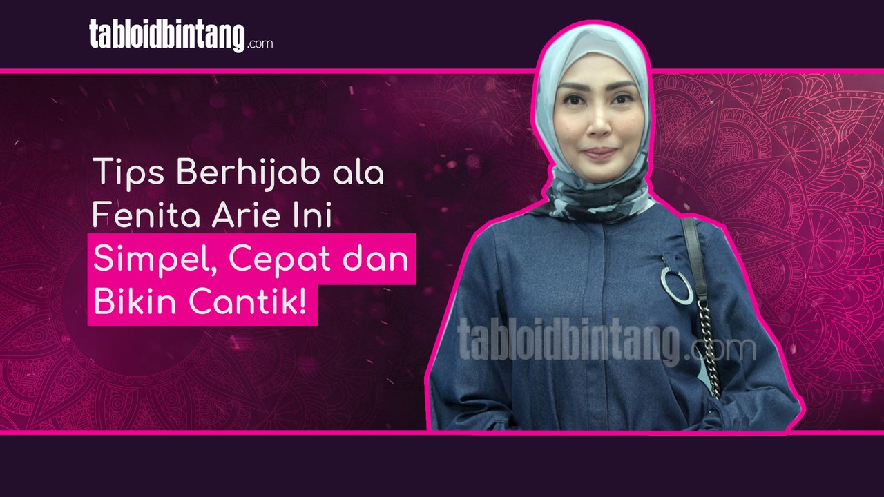 Tips Berhijab ala Fenita Arie Ini Simpel, Cepat dan Bikin Cantik!