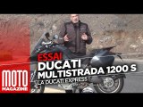 Ducati Multistrada 1260 S - La Ducati Express, essai Moto Magazine