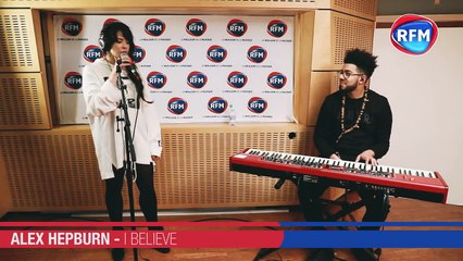 Alex Hepburn - I Believe - Session acoustique RFM