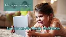 Educar en tecnología: las claves de María Zalbidea