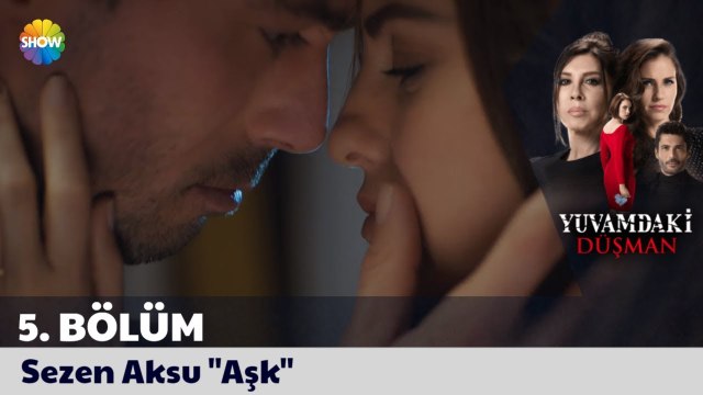 Yuvamdaki Düşman 5. Bölüm | Sezen Aksu Aşk - Murat ve Yasemin'in romantik anları