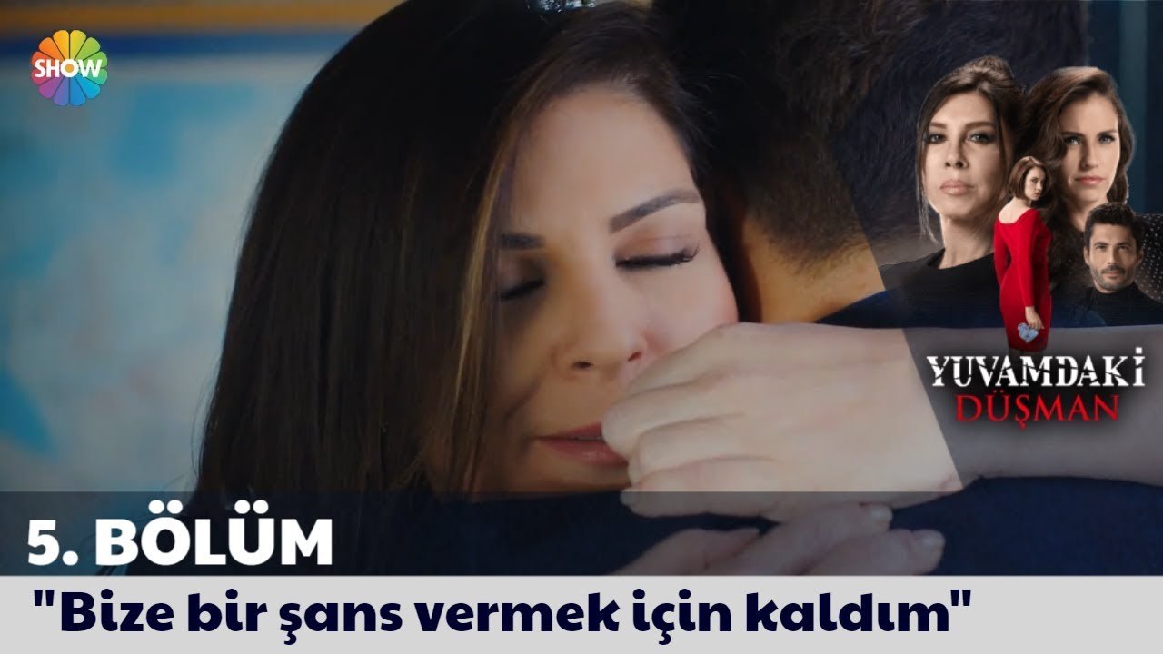 Yuvamdaki Düşman 5. Bölüm | "Bize bir şans vermek için kaldım"